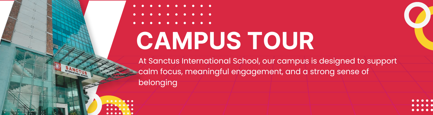 Sanctus Campus Tour